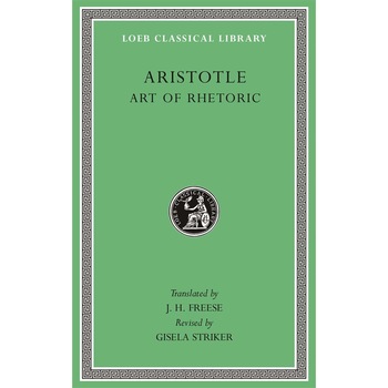 Art of Rethoric - Aristotle, ed 2020 Art of Rethoric - Aristotle, ed 2020