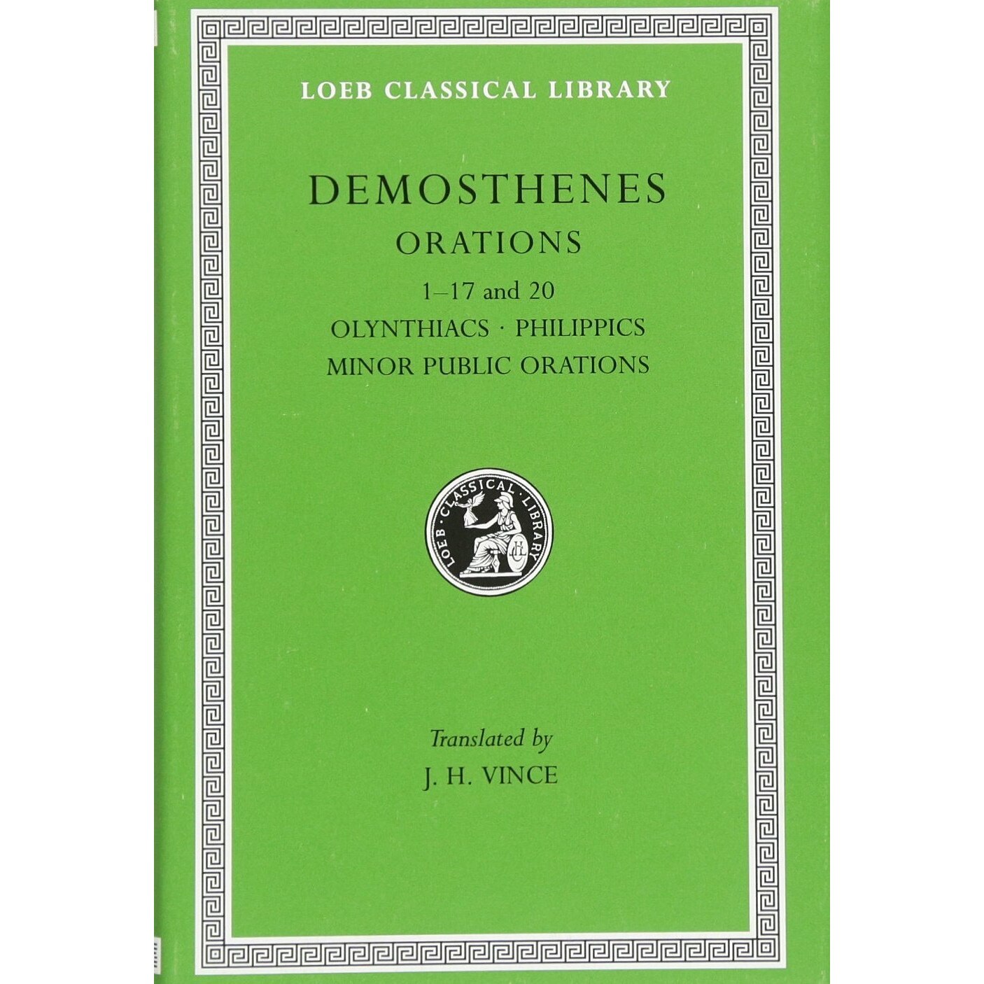 Works - Demosthenes, ed 1930