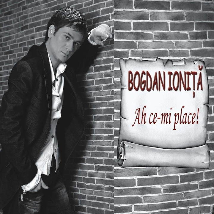 Bogdan-Mihai Ionita - Ah, ce-mi place! - CD