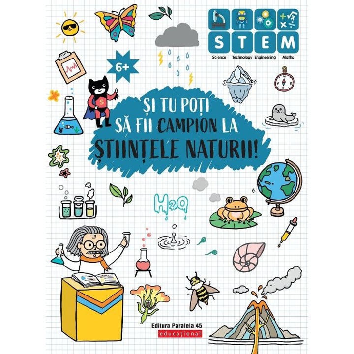 Si tu poti sa fii campion la Stiintele naturii (6 ani+)