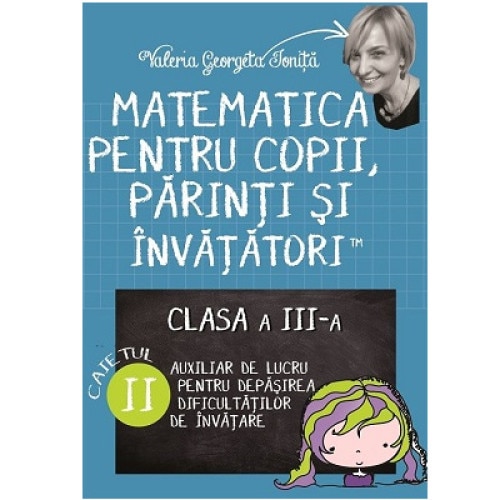 Matematica pentru copii, parinti si invatatori - clasa a III-a, Caietul 2 (auxiliar)