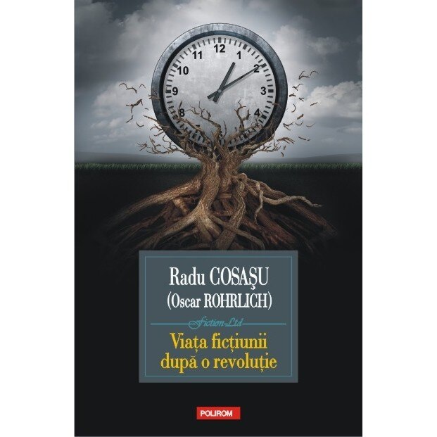Viata fictiunii dupa o revolutie - Radu Cosasu