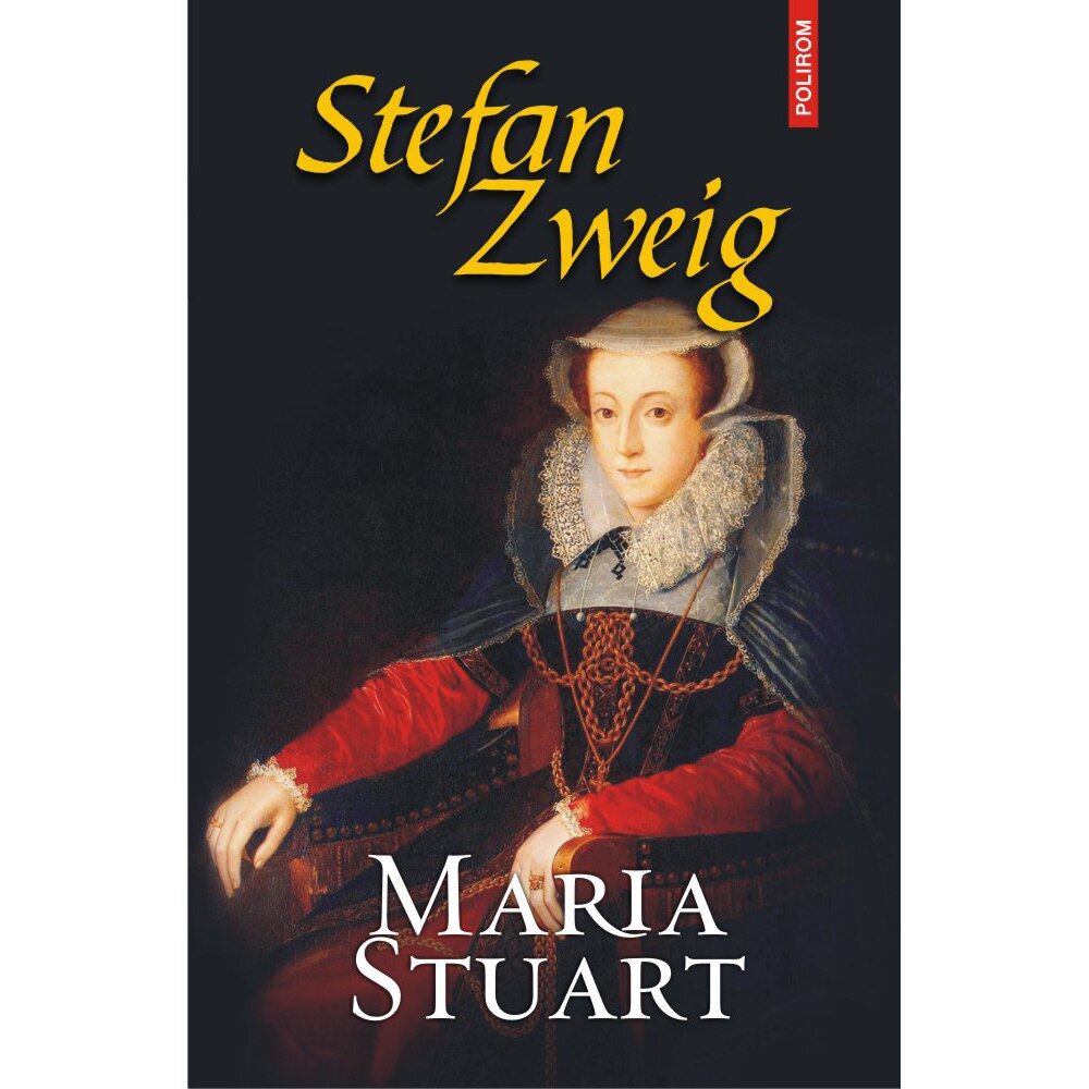 Maria Stuart, Stefan Zweig