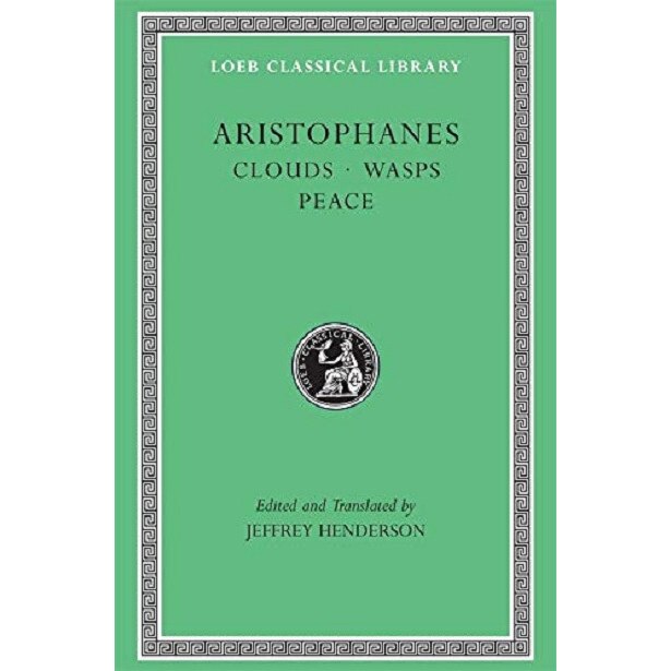 Clouds / Wasps / Peace - AristophanesJeffrey Henderson