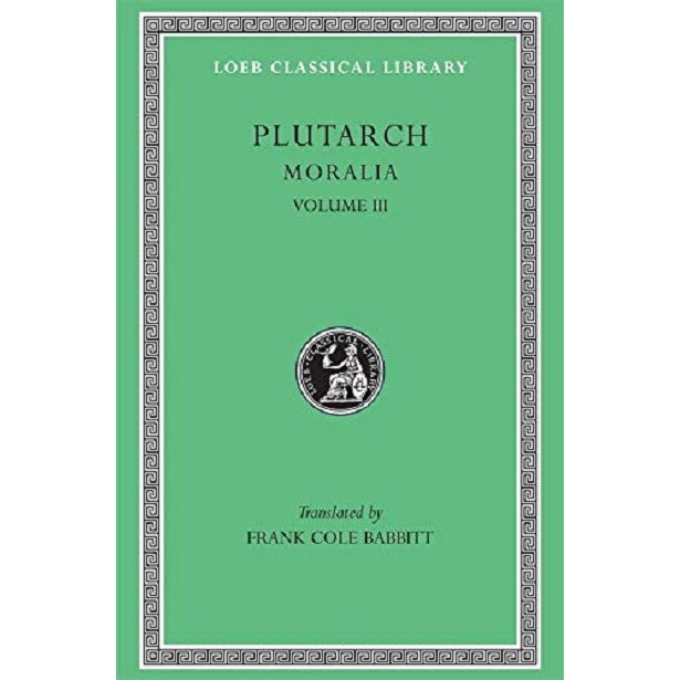 Moralia - Plutarch, ed 1931