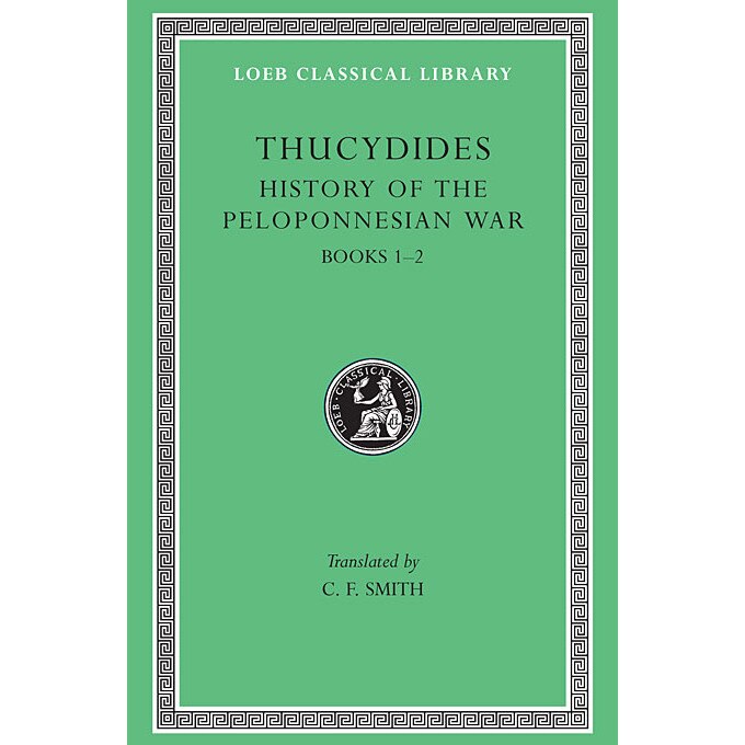 History of the Peloponnesian War. Volume I - Thucydides