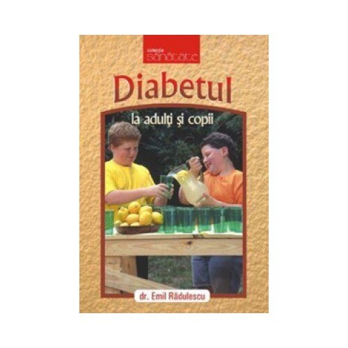 Diabetul la adulti si copii