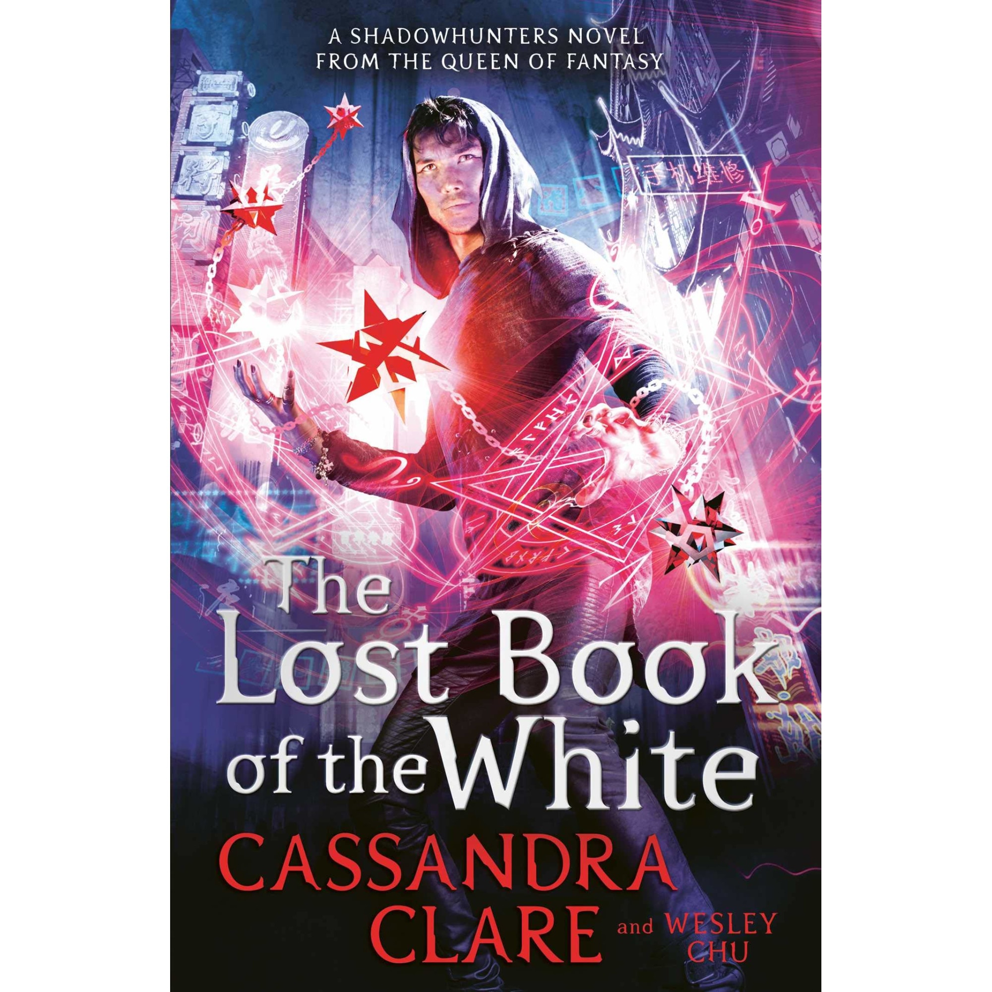 The Lost Book of the White - Cassandra Clare,Wesley Chu, editia 2020