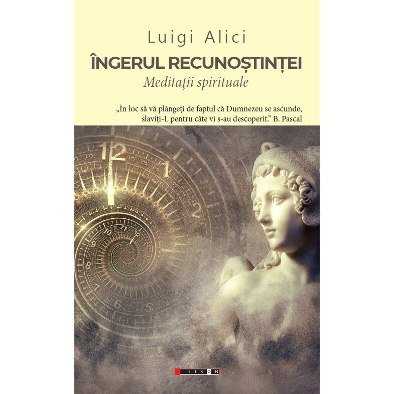 Ingerul recunostintei - Luigi Alici, ed 2020