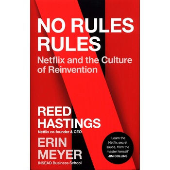 No Rules Rules - Reed HastingsErin Meyer No Rules Rules - Reed HastingsErin Meyer