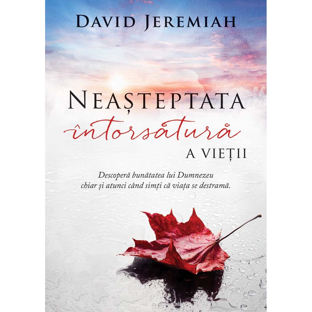 Neasteptata intorsatura a vietii - David Jeremiah