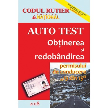 Autotest. Obtinerea si redobandirea permisului de conducere 13 din 15, 2018 Autotest. Obtinerea si redobandirea permisului de conducere 13 din 15, 2018