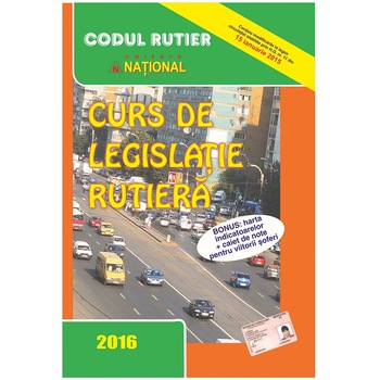Curs de legislatie rutiera, 2016 Curs de legislatie rutiera, 2016