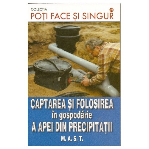 Captarea si folosirea in gospodarie a apei din precipitatii - Hans-Werner Bastian