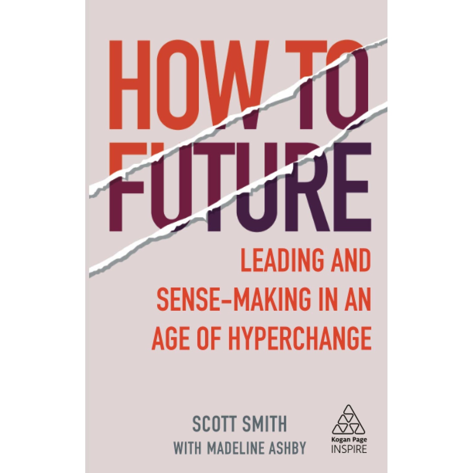 How to Future - Scott SmithMadeline Ashby