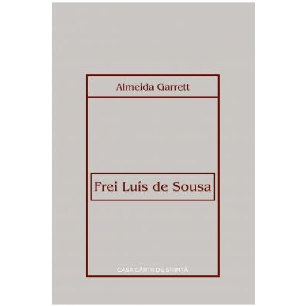Frei Luis de Sousa - Almeida Garrett