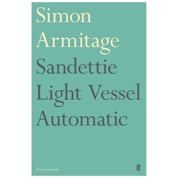 Sandettie Light Vessel Automatic - Simon Armitage Sandettie Light Vessel Automatic - Simon Armitage