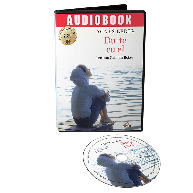 Du-te cu el, audiobook - autor Agnes Ledig