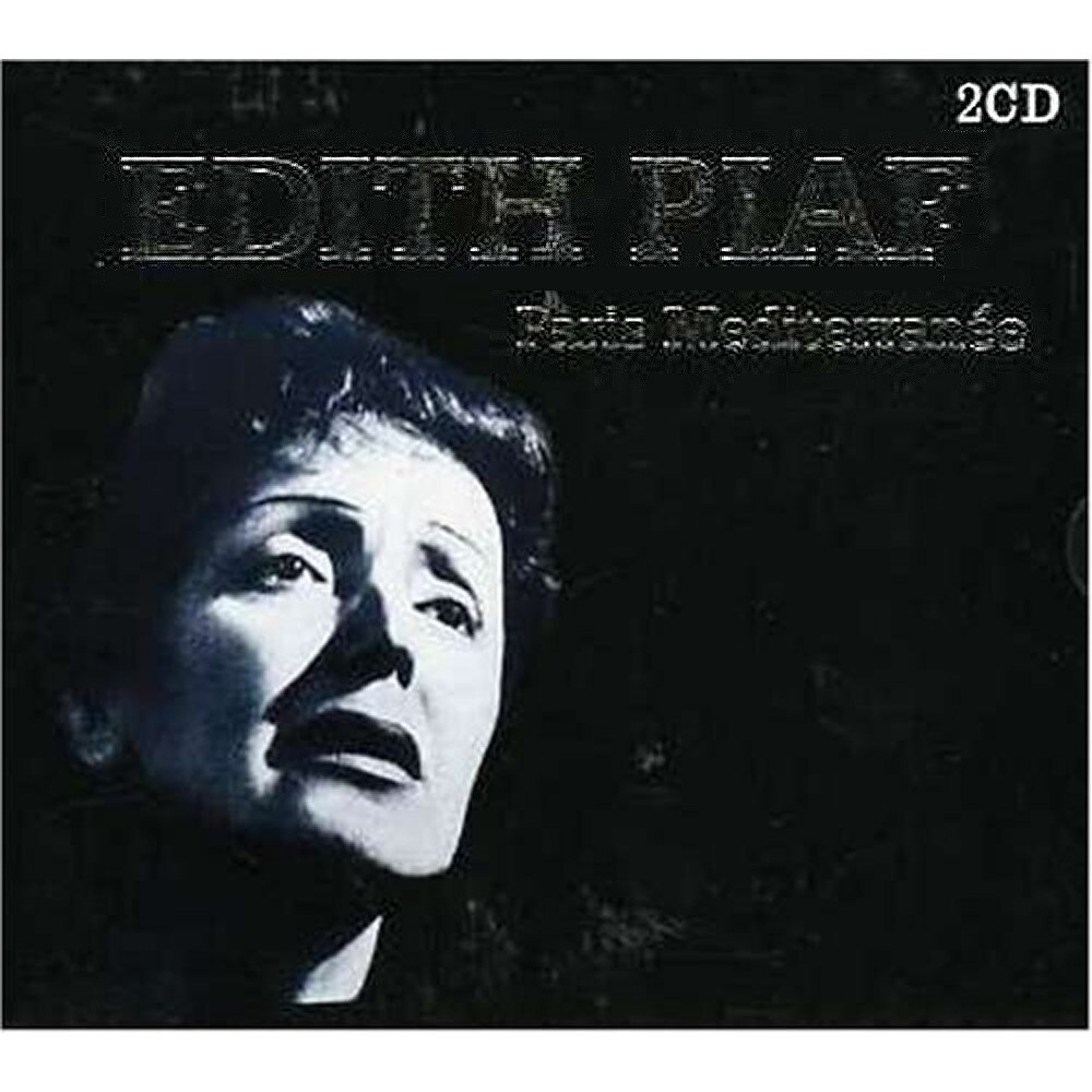 Edith Piaf - Paris Mediterranee - 2CD