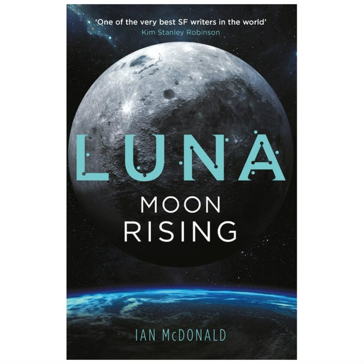Luna 3: Moon Rising - Ian McDonald