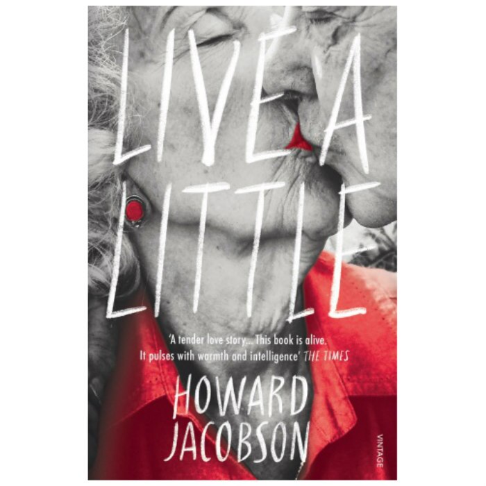 Live a Little - Howard Jacobson