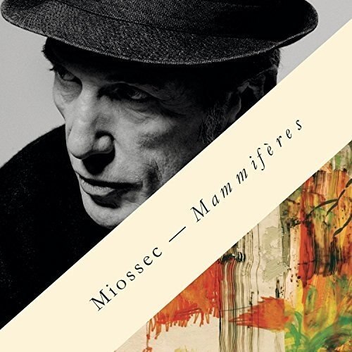 Miossec - Mammiferes - CD