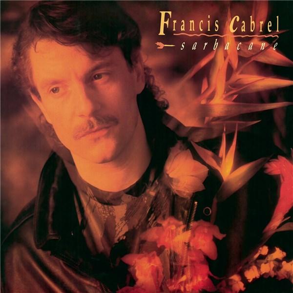 Francis Cabrel - Sarbacane - Remastered - CD