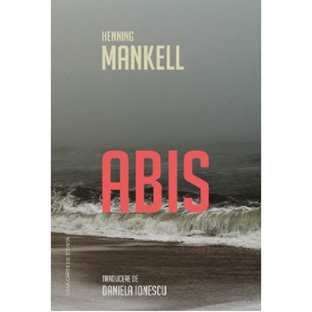 Abis - Henning Mankell, editia 2020 Abis - Henning Mankell, editia 2020