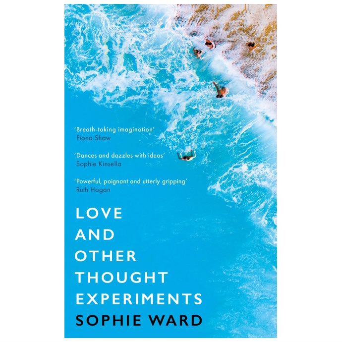Love and Other Thought Experiments: Longlisted for the Booker Prize 2020 - Sophie Ward