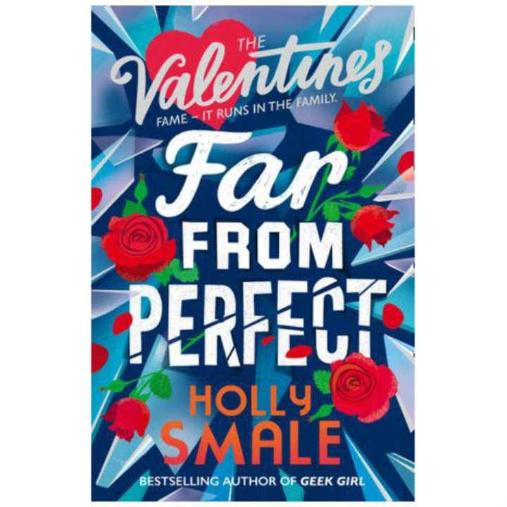 Valentines 2: Far From Perfect - Holly Smale