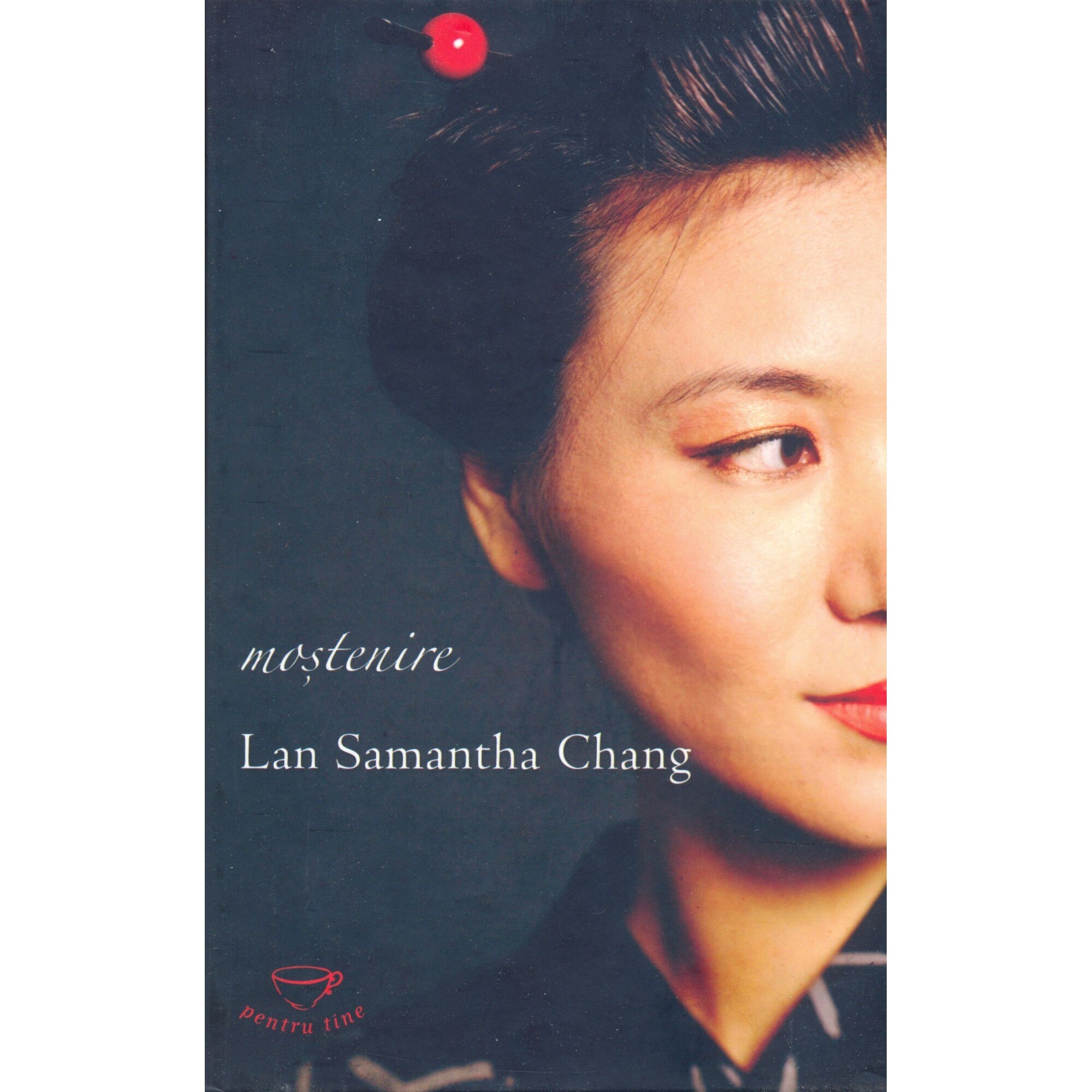 Mostenire - Lan Samantha Chang