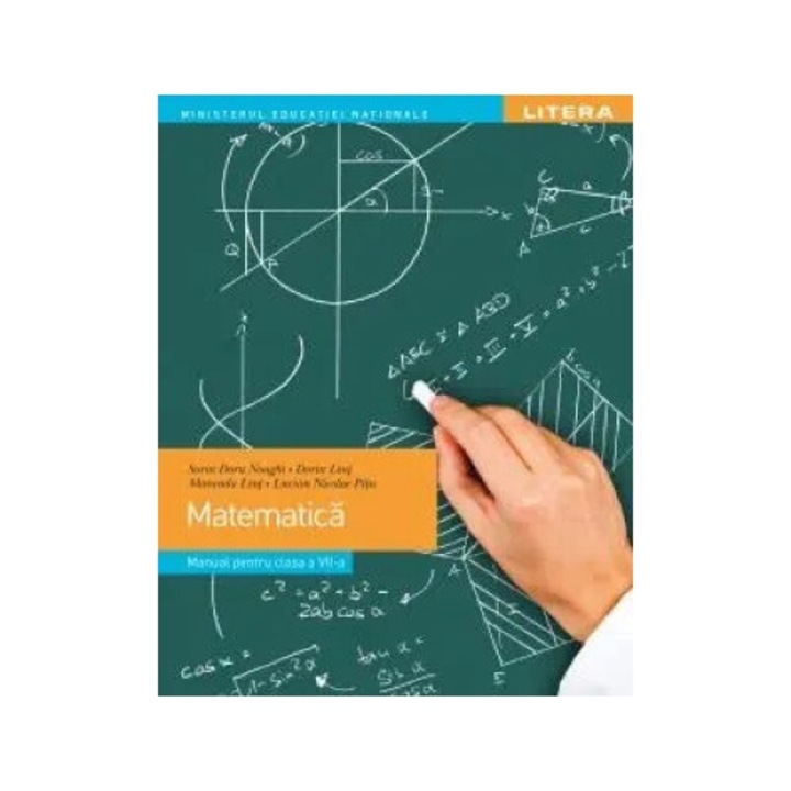 Matematica - Manual pentru clasa VII - Dorin Lint