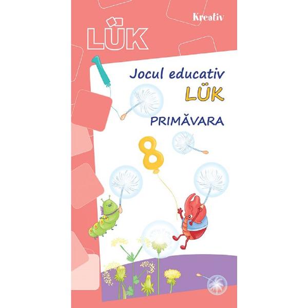Luk. Jocul educativ Primavara
