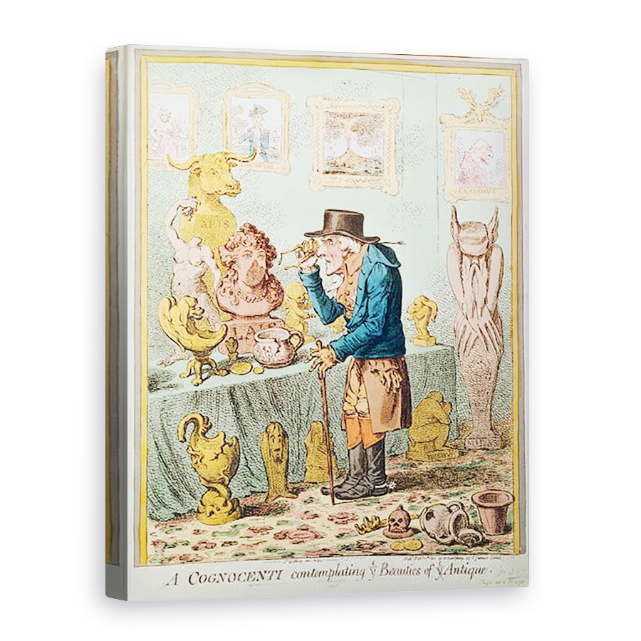 Tablou canvas - James Gillray - Un Cognocenti contempland Ye Beauties of Ye Antique, publicat de Hannah Humphrey, 60 x 80 cm