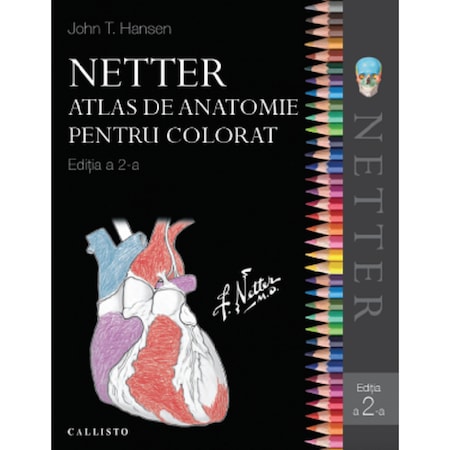 Netter Atlas De Anatomie Pentru Colorat - John T. Hansen