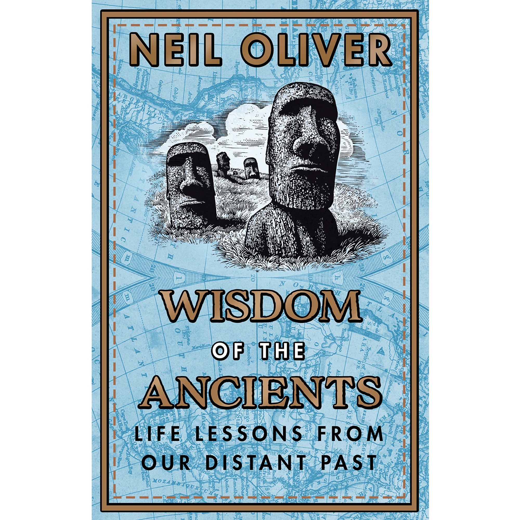 Wisdom of the Ancients - Neil Oliver, ed 2020