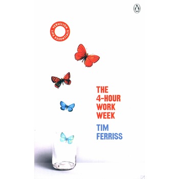 The 4-Hour Work Week - Timothy Ferriss The 4-Hour Work Week - Timothy Ferriss