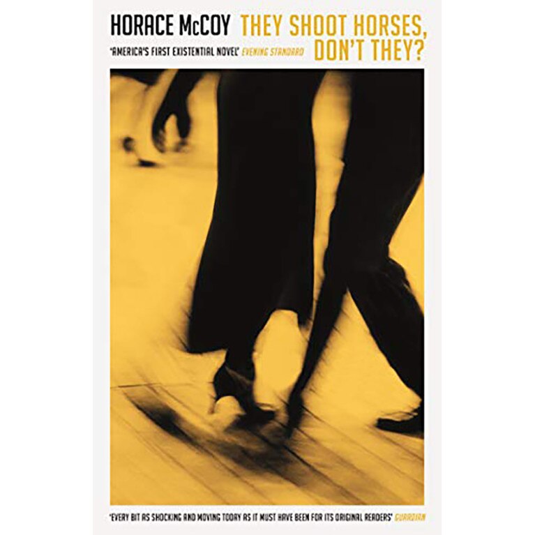 They Shoot Horses, Don't They? - Horace McCoy, editia 2020