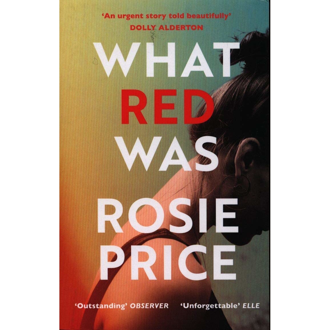 What Red Was - Rosie Price, editia 2020