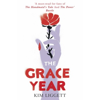 The Grace Year - Kim Liggett, editia 2020 The Grace Year - Kim Liggett, editia 2020