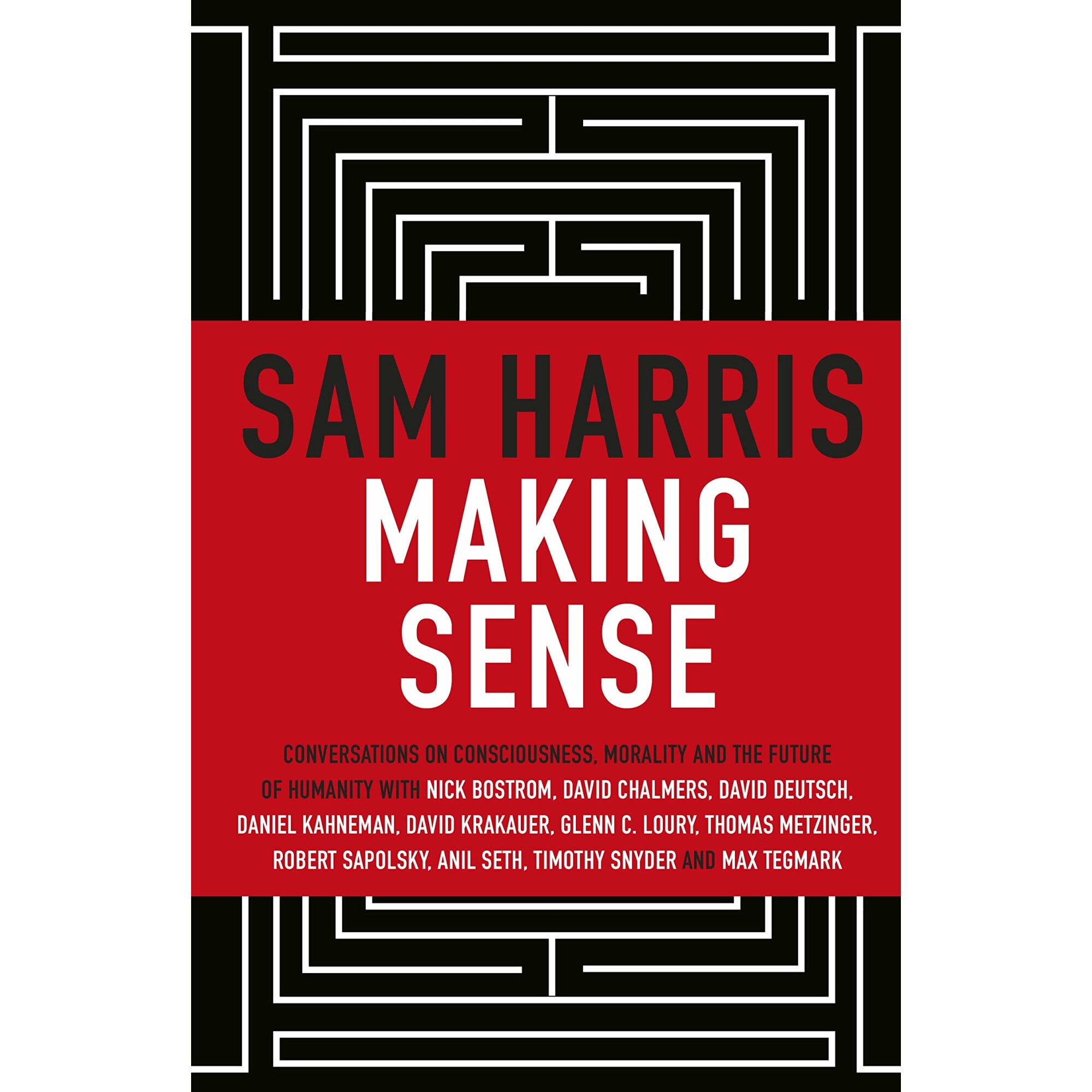 Making Sense - Sam Harris