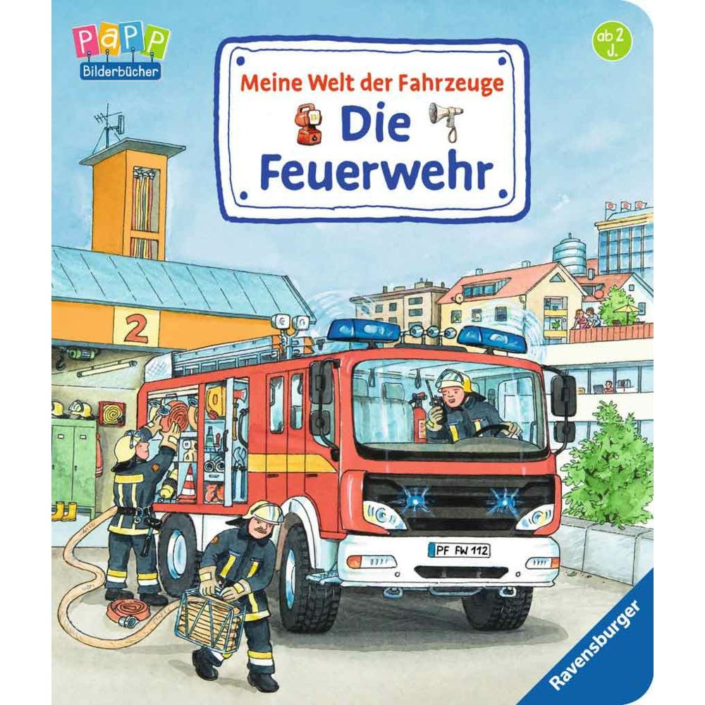 Meine Welt der Fahrzeuge, Die Feuerwehr