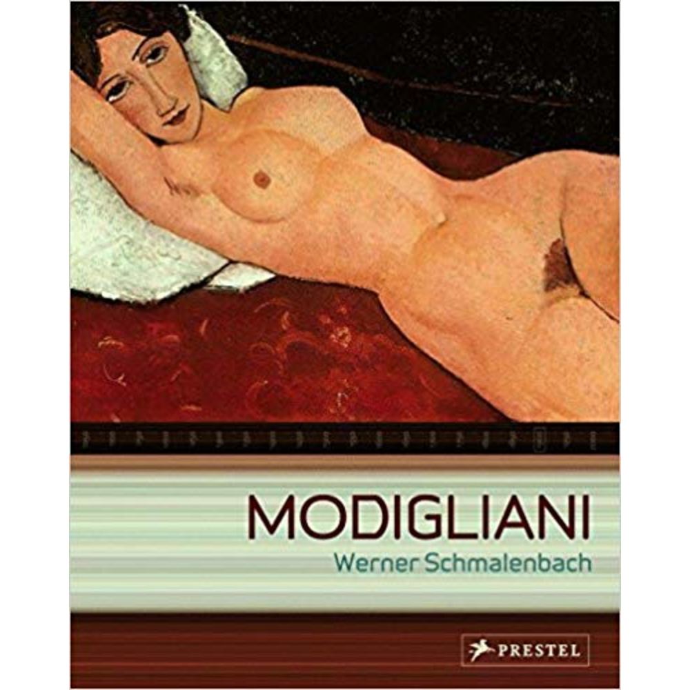 Modigliani: Paintings, Sculptures, Drawings - Werner Schmalenbach