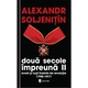 Doua secole impreuna. Evreii si rusii inainte de revolutie (4 volume), Alexandr Soljenitin