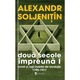 Doua secole impreuna. Evreii si rusii inainte de revolutie (4 volume), Alexandr Soljenitin