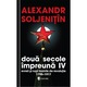 Doua secole impreuna. Evreii si rusii inainte de revolutie (4 volume), Alexandr Soljenitin