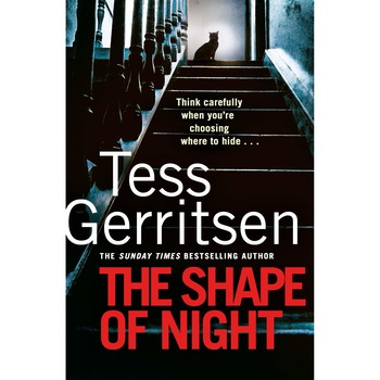 Shape of Night - Tess Gerritsen, editia 2020 Shape of Night - Tess Gerritsen, editia 2020