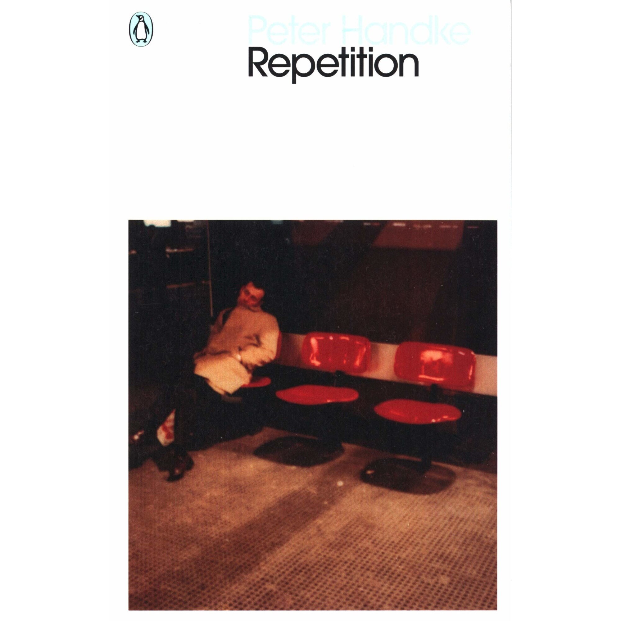 Repetition - Peter Handke, editia 2020