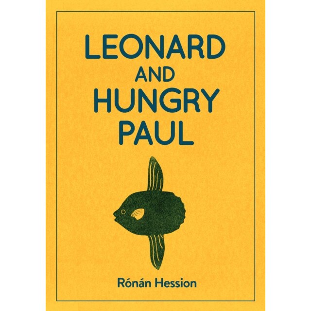 LEONARD AND HUNGRY PAUL, Hession Ronan