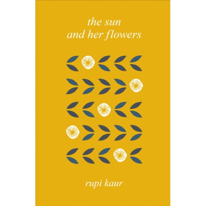 The Sun and Her Flowers, Kaur Rupi